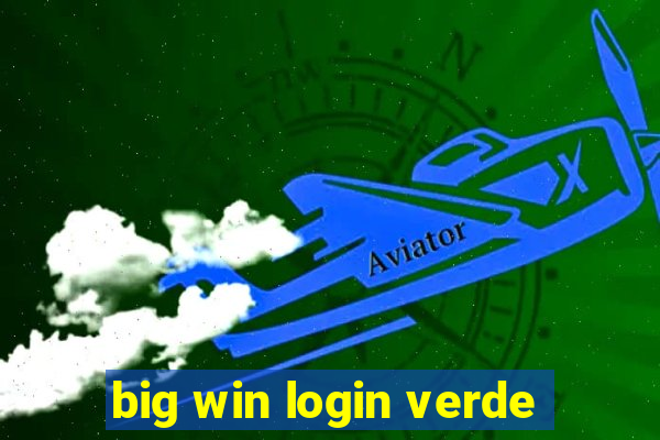 big win login verde